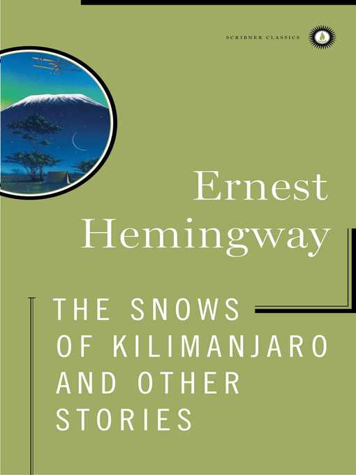 Title details for The Snows of Kilimanjaro and Other Stories by Ernest Hemingway - Wait list